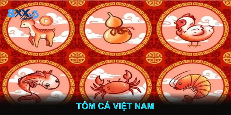 Tôm Cá Việt Nam – Lắc Bầu Cua Online Vui Nhộn Thời Thượng